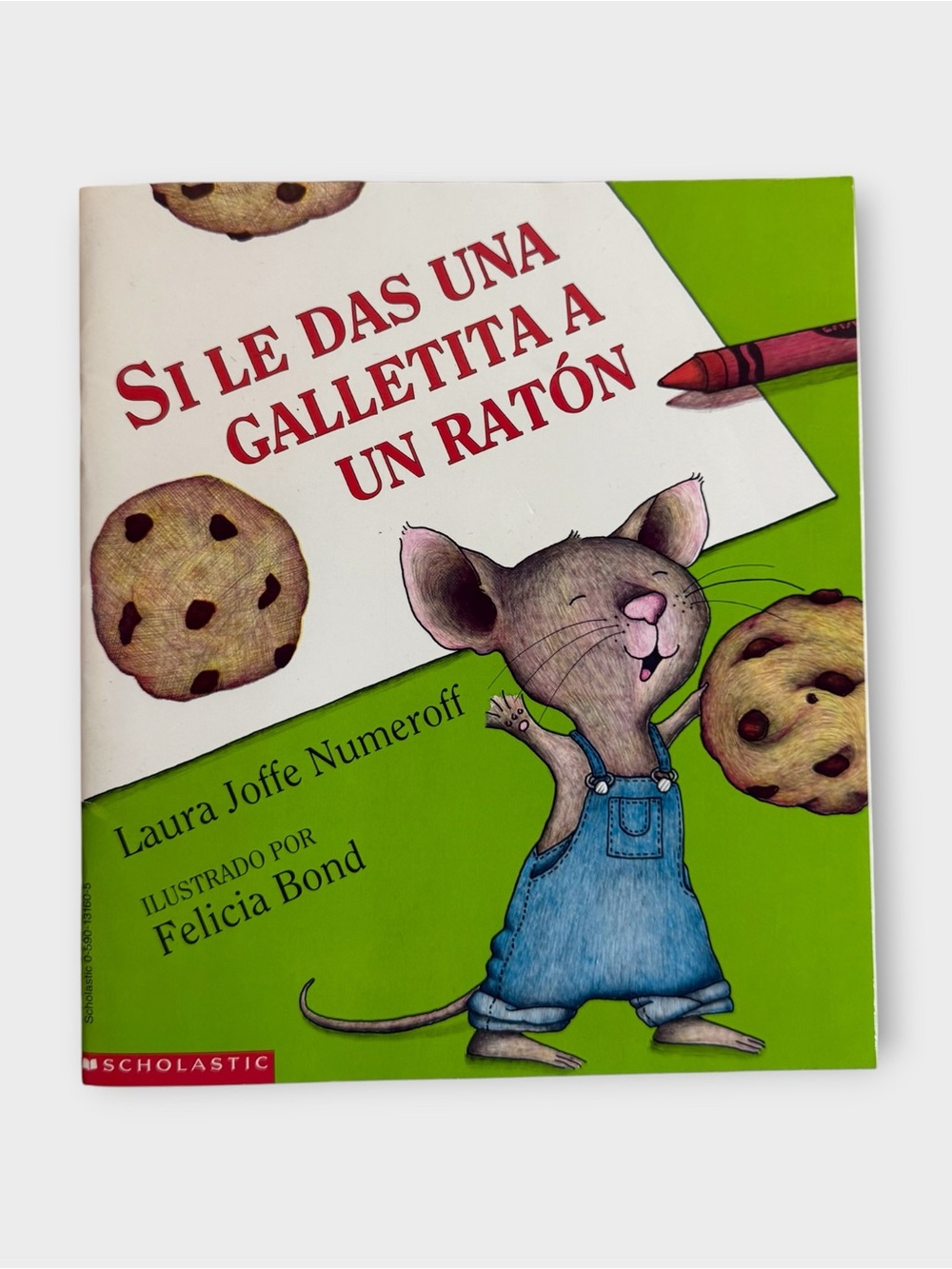 Si Le Das Una Galletita A Un Raton Libro